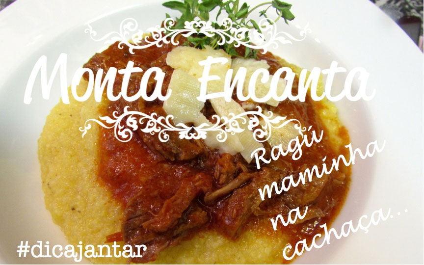 Ragú de Maminha com Polenta.