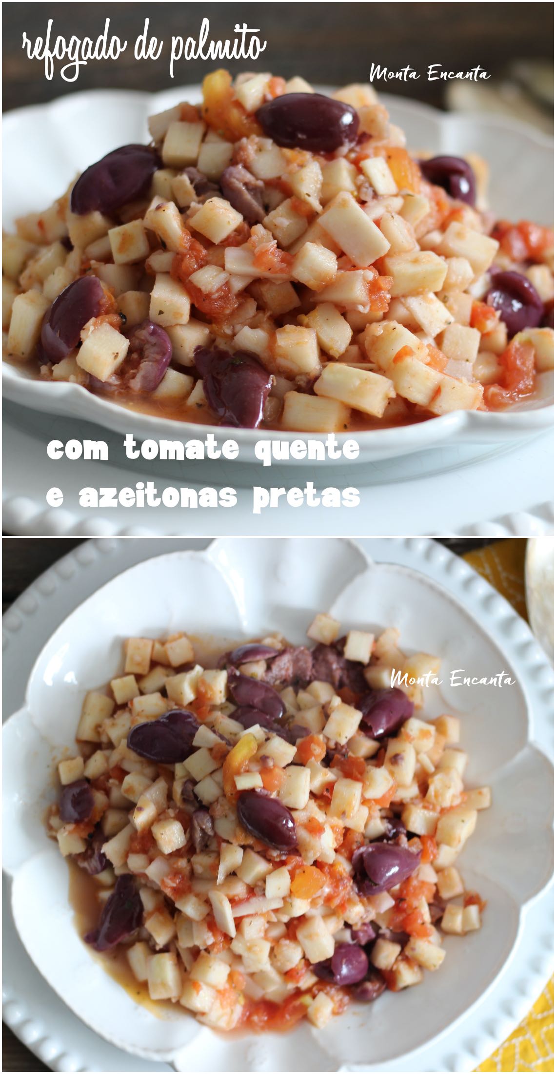 Palmito com tomate quente e azeitonas