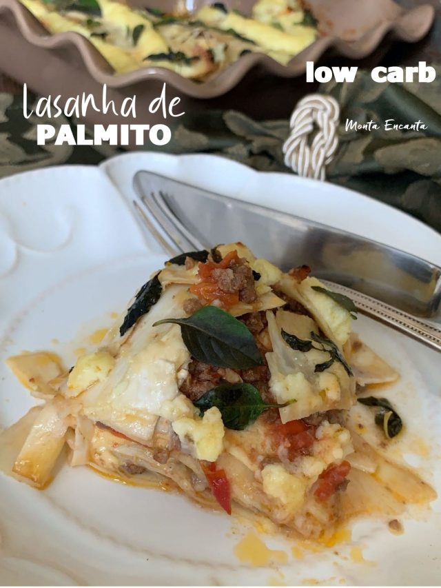 Lasanha de palmito low carb!