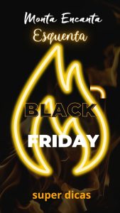 Esquenta black friday Monta